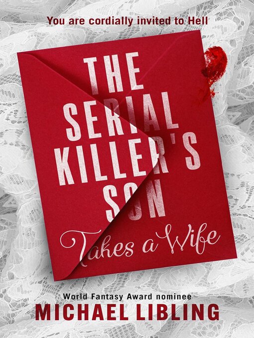Title details for The Serial Killer's Son Takes a Wife by Michael Libling - Available